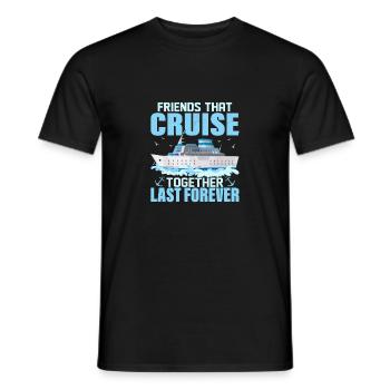 Friends That Cruise Together Last Forever Vacation - Men's T-Shirt - black - Front - AI Model Male 178 light (178cm)
