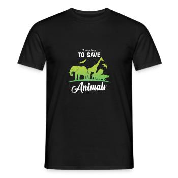 I was born to save animals Animal welfare Climate change - Men's T-Shirt - black - Front - AI Model Male 178 light (178cm)