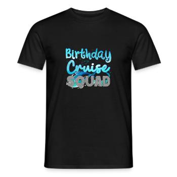 Birthday Cruise Squad Cruising Vacation BDAY Party - Men's T-Shirt - black - Front - AI Model Male 178 light (178cm)
