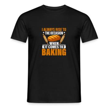 I Always Rise To The Occasion When It Comes To Bak - Männer T-Shirt - Schwarz - Vorne - AI Model Male 178 light (178cm)