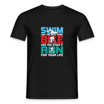Swim like the boat sunk Bike like you stole it Tri - Men's T-Shirt - black - Front - AI Model Male 178 light (178cm)