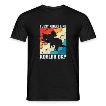 I Just Really Like Koalas Ok Koala Gift - Men's T-Shirt - black - Front - AI Model Male 178 light (178cm)