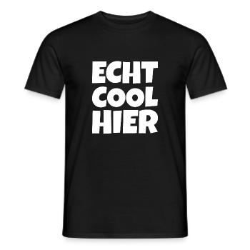 Echt Cool Hier - Männer T-Shirt - Schwarz - Vorne - AI Model Male 178 light (178cm)