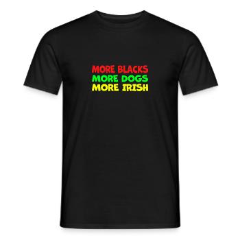 More Blacks More Irish More Dogs - Men's T-Shirt - black - Front - AI Model Male 178 light (178cm)