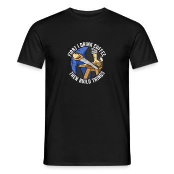 D’abord je bois du café puis je construis des choses bricoleurs - T-shirt homme - noir - Devant - AI Model Male 178 light (178cm)