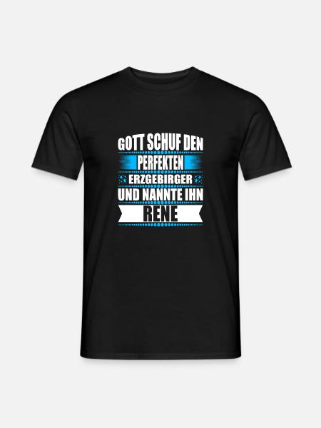Erzgebirge Mann Namen Sachsen Rene - Männer T-Shirt - Schwarz