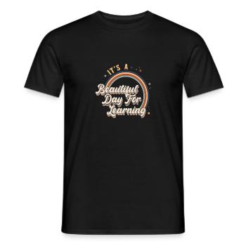 It's A Beautiful Day For Learning Student Teachers - Men's T-Shirt - black - Front - AI Model Male 178 light (178cm)