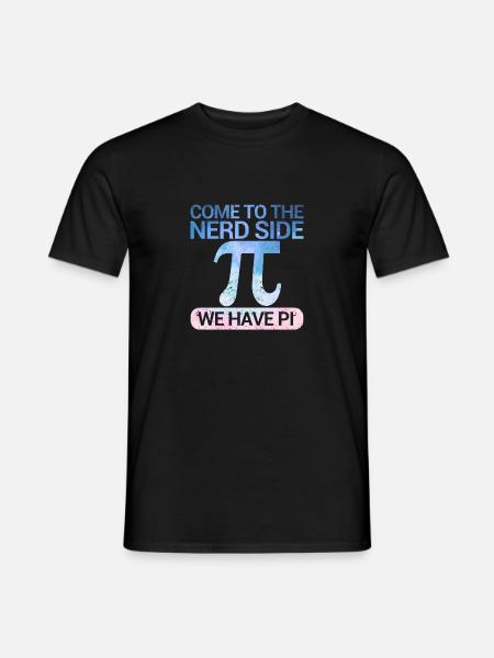 Komm auf die Nerd-Seite Wir haben Pi Day Math Nerd - Männer T-Shirt - Schwarz