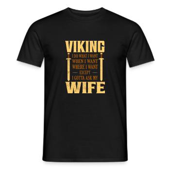 Viking I Do What I Want When I Want Odin - Männer T-Shirt - Schwarz - Vorne - AI Model Male 178 light (178cm)