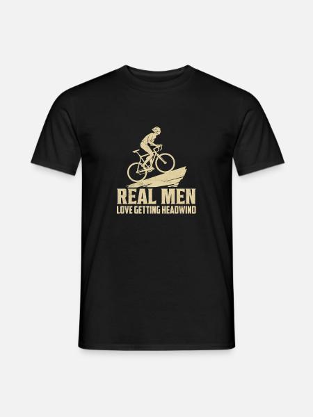 Real Men Love Getting Headwind Cycling Biking - Männer T-Shirt - Schwarz