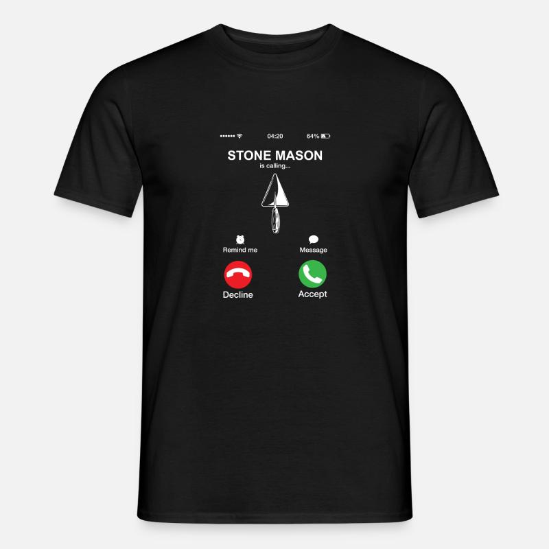 Stone Mason Is Calling Funny Bricklayer Worker Pun - Men’s T-shirt - black