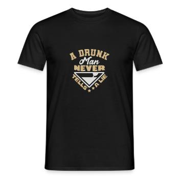 A DRUNK MAN NEVER TELLS A LIE - Men's T-Shirt - black - Front - AI Model Male 178 light (178cm)
