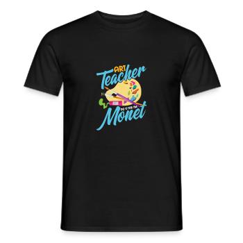 Art Teacher Do It For The Monet Artist Education - Männer T-Shirt - Schwarz - Vorne - AI Model Male 178 light (178cm)