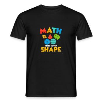 Math Keeps You In Shape Education Math Teacher - Männer T-Shirt - Schwarz - Vorne - AI Model Male 178 light (178cm)
