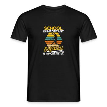 School is important, but softball is more important - Men's T-Shirt - black - Front - AI Model Male 178 light (178cm)