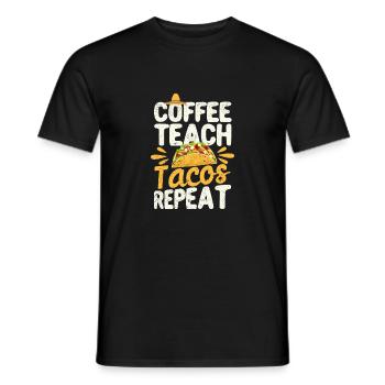 Coffee Teach Tacos Repeat Cinco de Mayo - Men's T-Shirt - black - Front - AI Model Male 178 light (178cm)
