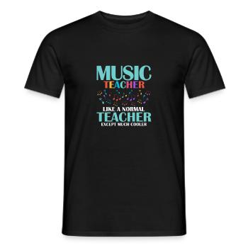 Music Teacher Like A Normal Teacher Except Much Co - Männer T-Shirt - Schwarz - Vorne - AI Model Male 178 light (178cm)