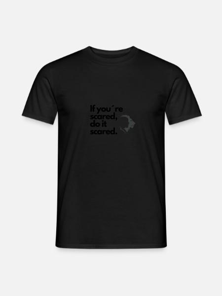 If you re scared do it scared löwe - Männer T-Shirt - Schwarz