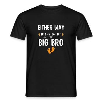 Either Way It Goes I m The Big Bro - T-shirt homme - noir - Devant - AI Model Male 178 light (178cm)