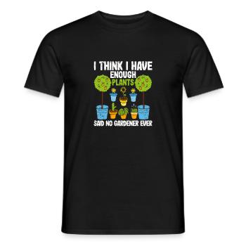 I think I have enough plants, said a - Men's T-Shirt - black - Front - AI Model Male 178 light (178cm)