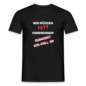 Wir müssen FETT verbrennen - Männer T-Shirt - Schwarz - Vorne - AI Model Male 178 light (178cm)