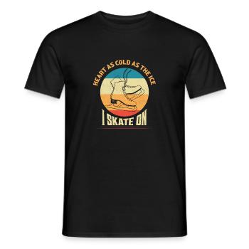 Heart As Cold As The Ice I Skate On Skater Skating - Männer T-Shirt - Schwarz - Vorne - AI Model Male 178 light (178cm)