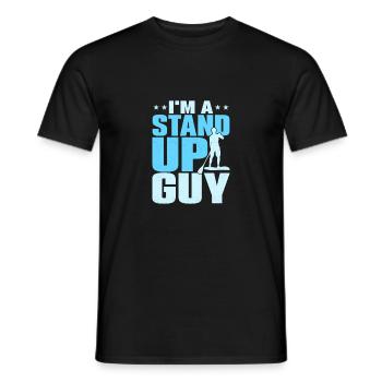 I'm A Stand Up Guy Stand Up Paddling Board - Männer T-Shirt - Schwarz - Vorne - AI Model Male 178 light (178cm)