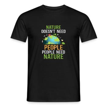 La nature n’a pas besoin des gens, les gens ont besoin de la nature - T-shirt homme - noir - Devant - AI Model Male 178 light (178cm)