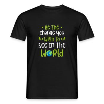 'Be the Change You Wish to See in the World - Men's T-Shirt - black - Front - AI Model Male 178 light (178cm)