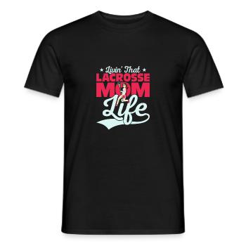 Livin' That Lacrosse Mom Life Team Fan Goalie Play - Männer T-Shirt - Schwarz - Vorne - AI Model Male 178 light (178cm)