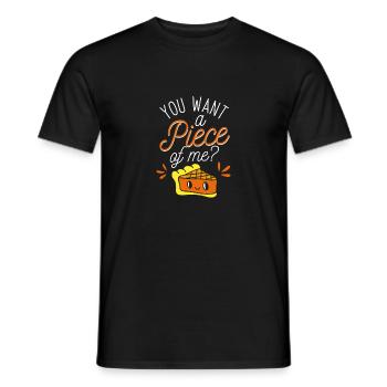 You Want A Pice Of Me Kürbiskuchen Thanksgiving - Männer T-Shirt - Schwarz - Vorne - AI Model Male 178 light (178cm)