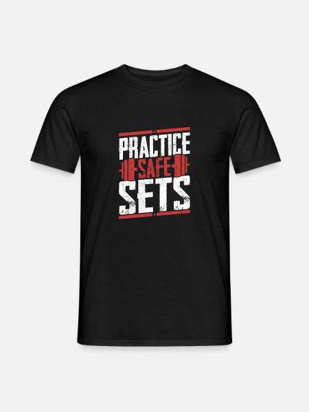 Practice Safe Sets Weight Lifting Workout Training - Männer T-Shirt - Schwarz