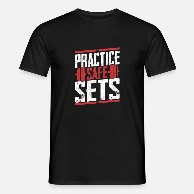 Practice Safe Sets Weight Lifting Workout Training - Männer T-Shirt - Schwarz
