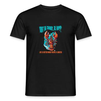 NE SOYEZ PAS CRABE, SOYEZ HEUREUX. LA VIE EST MEILLEURE HOMARD - T-shirt homme - noir - Devant - AI Model Male 178 light (178cm)