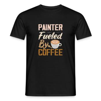 Painter Fueled By Coffee Job Profession - Men's T-Shirt - black - Front - AI Model Male 178 light (178cm)