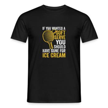 Si vous voulez une crème glacée molle Tennis de Table Ping Pong - T-shirt homme - noir - Devant - AI Model Male 178 light (178cm)
