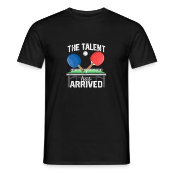 The talent has arrived: Funny table tennis - Men's T-Shirt - black - Front - AI Model Male 178 light (178cm)