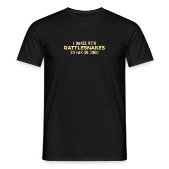 Je danse avec les serpents à sonnettes jusqu’à présent si bon drôle - T-shirt homme - noir - Devant - AI Model Male 178 light (178cm)