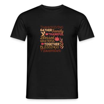 Dankbar Segen Thanksgiving Familie Lustig Urlaub - Männer T-Shirt - Schwarz - Vorne - AI Model Male 178 light (178cm)