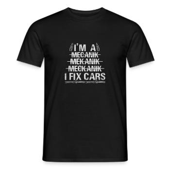 Im A Mechanic I Fix Cars - Men's T-Shirt - black - Front - AI Model Male 178 light (178cm)