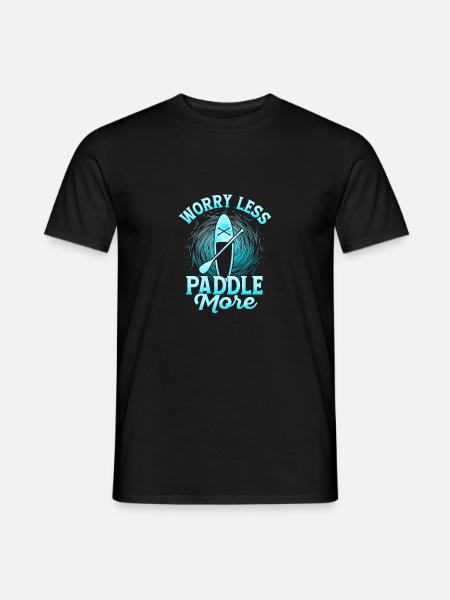 Worry Less Paddle More Stand Up Paddling Board - Men's T-Shirt - black