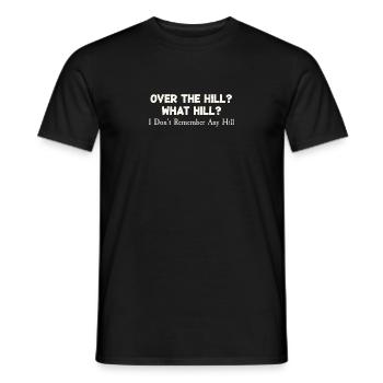 Quelle colline? Je ne me souviens pas de blagues drôles de Hill - T-shirt homme - noir - Devant - AI Model Male 178 light (178cm)