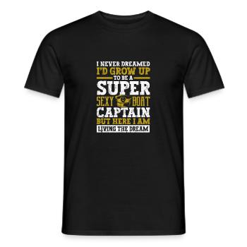 I would never have dreamed that I would one day - Men's T-Shirt - black - Front - AI Model Male 178 light (178cm)