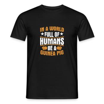 In a World Full of Humans, Be a Guinea Pig Cavy Lo - Men's T-Shirt - black - Front - AI Model Male 178 light (178cm)