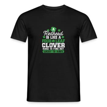 Ein Rotschopf ist wie ein vierblättriges Kleeblatt - Männer T-Shirt - Schwarz - Vorne - AI Model Male 178 light (178cm)