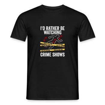 Je préfère regarder des séries policières Serial Killer M - T-shirt homme - noir - Devant - AI Model Male 178 light (178cm)