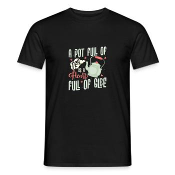 A pot full of tea is a heart full of glee Tea Drin - Men's T-Shirt - black - Front - AI Model Male 178 light (178cm)