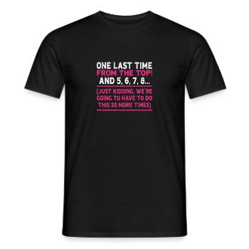 One last time from the best funny dance lover - Men's T-Shirt - black - Front - AI Model Male 178 light (178cm)