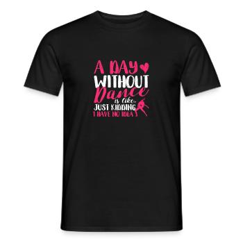 Une journée sans danse Danse drôle Chorégraphe - T-shirt homme - noir - Devant - AI Model Male 178 light (178cm)