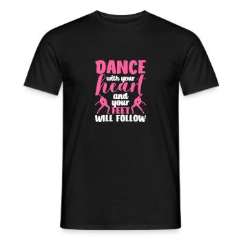 Dance with your heart and your feet will dance - Men's T-Shirt - black - Front - AI Model Male 178 light (178cm)